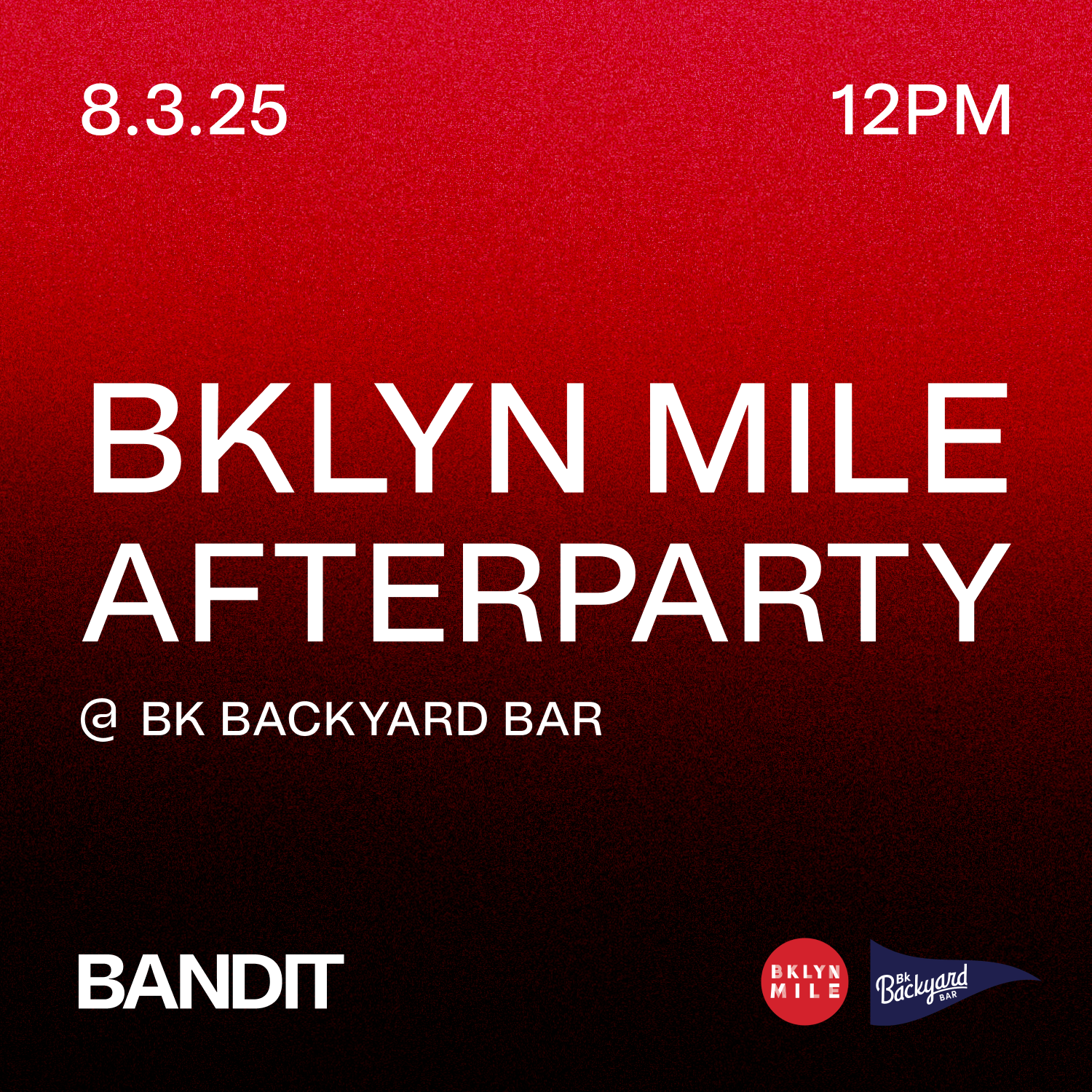 THE 4TH ANNUAL BKLYN MILE BANDIT AFTERPARTY (RSVP)